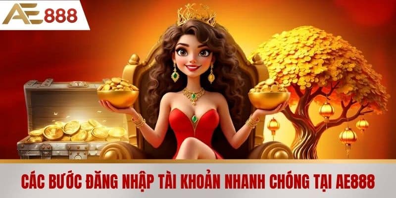 Các bước đăng nhập tài khoản nhanh chóng tại AE888