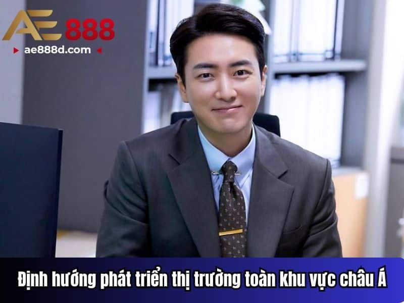 Định hướng phát triển thị trường toàn khu vực châu Á