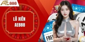 Lô xiên AE888 - Cách Chơi & Bí Quyết Trúng Lớn Từ Chuyên Gia